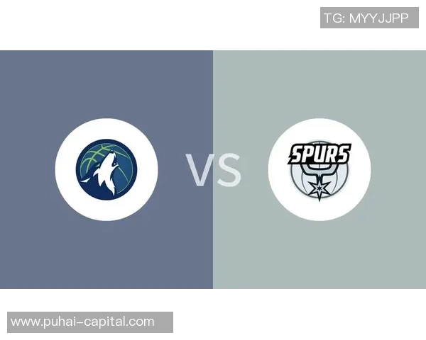 森林狼与马刺精彩对决录像回放分析及赛后点评